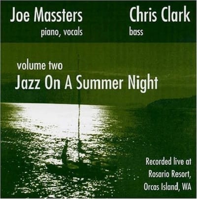 Joe Massters & Chris Clark - Jazz On A Summer Night, Vol. 2 (CD)