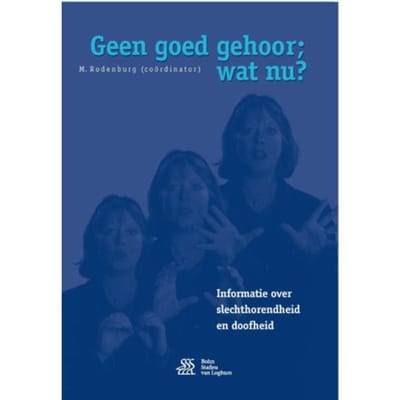 Geen Goed Gehoor; Wat Nu? - M. Rodenburg