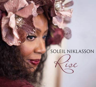 Soleil Niklasson Quintet - Rise