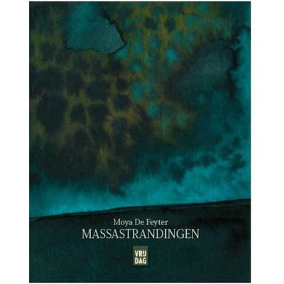 Massastrandingen - Moya De Feyter