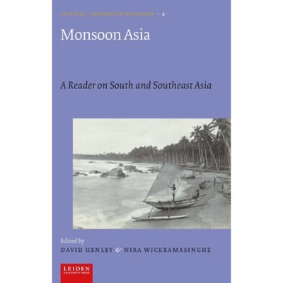 Monsoon Asia - Critical, Connected Histories