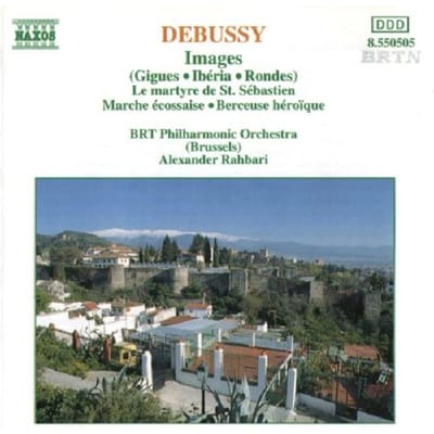 Images-Le Martyr De St. .Sebastien // Brt Philharmonic Orch., Alexander Rahba - Xavier De Maistre