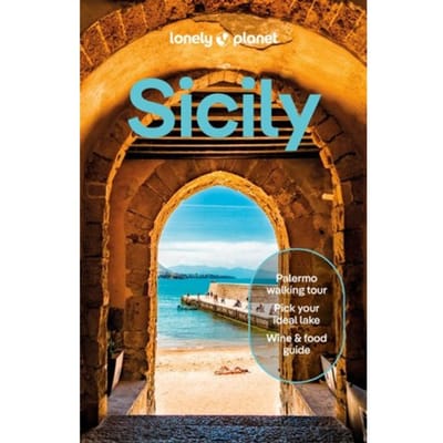 Lonely Planet Sicily - Lonely Planet Country Guide