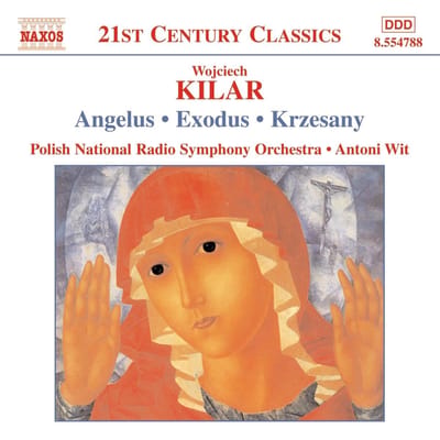 Polish National Radio Symphony Orchestra, Antoni Wit - Kilar: Angelus | Exodus | Krzesany (CD)