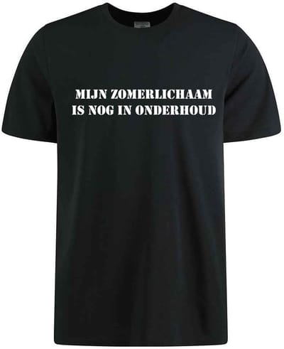 MIJN ZOMERLICHAAM IS NOG IN ONDERHOUD T-shirt - 100% Katoen - Maat L - Classic Fit - Zwart
