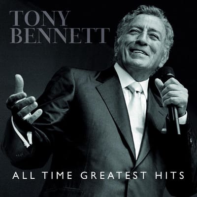 All Time Greatest Hits - Tony Bennett