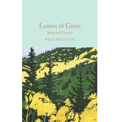 Leaves Of Grass - Macmillan Collector's Library - Walt Whitman