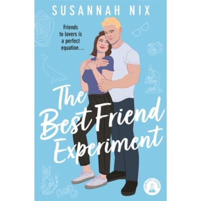 The Best Friend Experiment - Chemistry Lessons - Susannah Nix