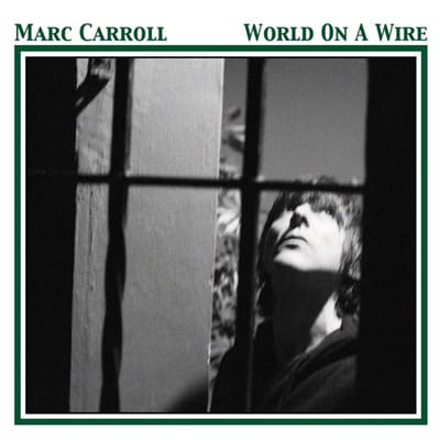 Marc Carroll - World On A Wire (CD) (Remastered)