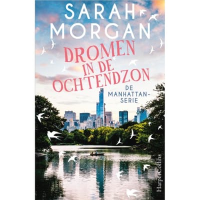Dromen In De Ochtendzon - De Manhattan-Serie - Sarah Morgan