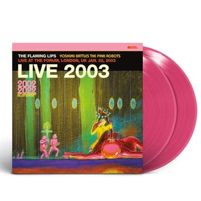 Live At The Forum-London 2003 - Flaming Lips