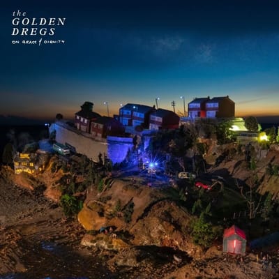 On Grace & Dignity - The Golden Dregs