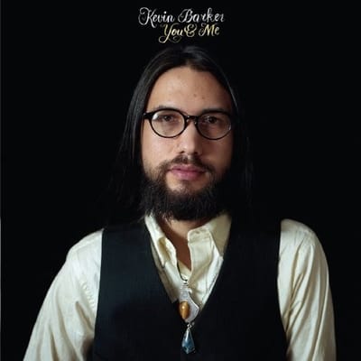 Kevin Barker - You & Me (LP)