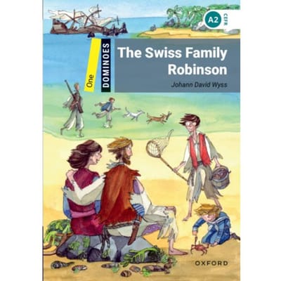 Dominoes: Level 1: Swiss Family Robinson - Dominoes - Oxford Editor