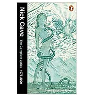 The Complete Lyrics - Nick Cave