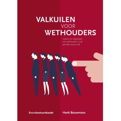 Valkuilen Voor Wethouders - Henk Bouwmans