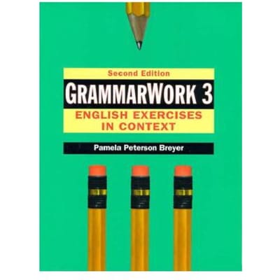 Grammarwork 3: English Exercises In Context - Pamela Peterson Breyer