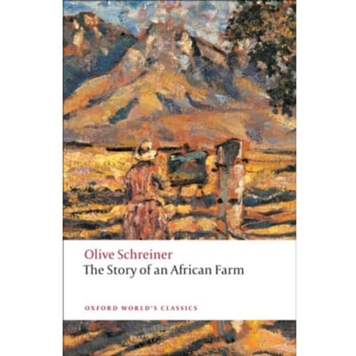 The Story Of An African Farm - Oxford World's Classics - Olive Schreiner