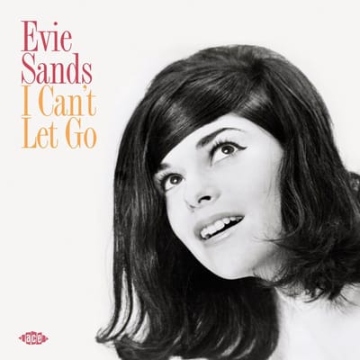 I Can't Let Go - Evie Sands