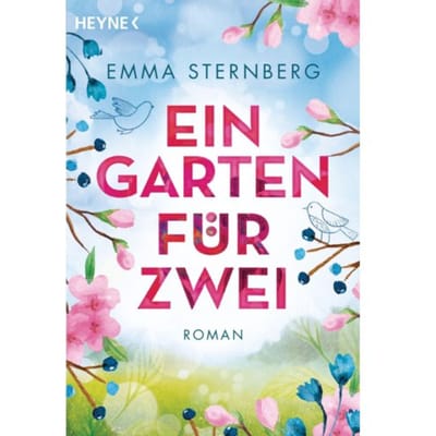 Ein Garten Für Zwei - Sternberg, Emma