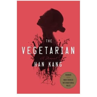 The Vegetarian - Han Kang
