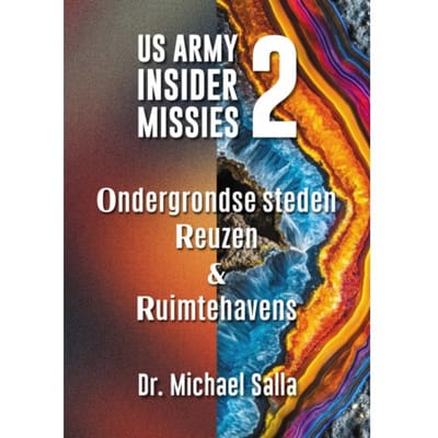Ondergrondse Steden, Reuzen & Ruimtehavens - Us Army Insider Missies - Michael Salla