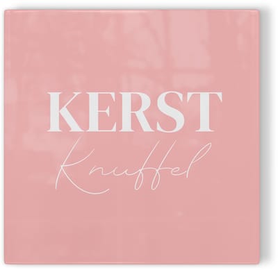 Tegeltje Kerstknuffel – roze – kerst tegeltje – tegeltje met tekst