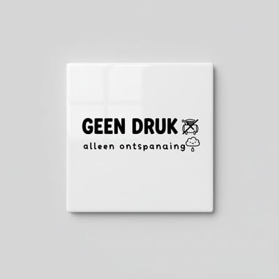 Geen Druk Alleen Ontspanning Quote Keramische Tegel – Rustgevende Minimalistische Wanddecoratie – 15 x 15 cm