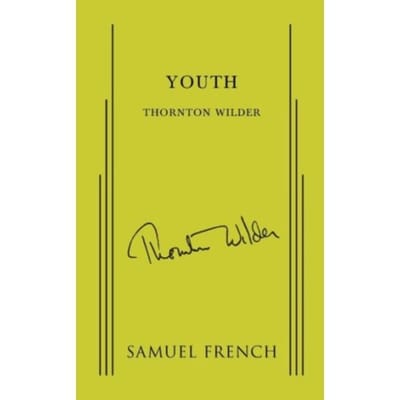 Youth - Thornton Wilder