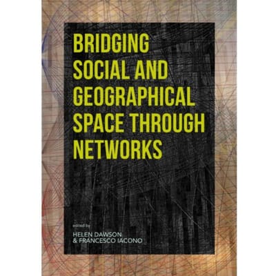 Bridging Social And Geographical Space Through Networks