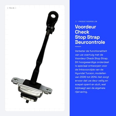 Dailygoods- Deurcontrole Linksvoor - Deurcheck Stop - Compatibel met Hy&u-nda-1 Tucson - Onderdeelnummer 79390-2E000 - Uitstekende functie - Blijft dichtslaan bij extreem weer - Deurstoppers