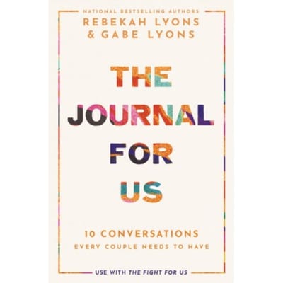 The Journal For Us - Rebekah Lyons