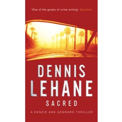 Sacred - Dennis Lehane