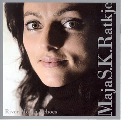 River Mouth Echoes - Maja S. Ratkje