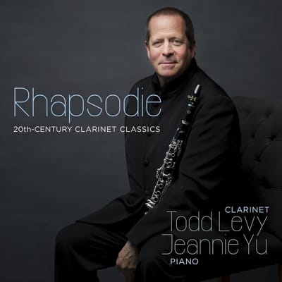 Todd Levy - Rhapsodie: 20th-Century Clarinet Classics (CD)
