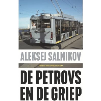 De Petrovs En De Griep - Aleksej Salnikov