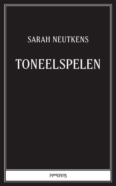 Toneelspelen - Sarah Neutkens