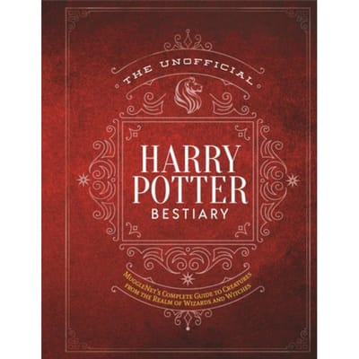 The Unofficial Harry Potter Bestiary - The Unofficial Harry Potter Reference Library - The Editors of MuggleNet