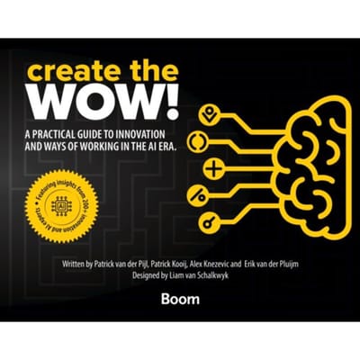Create The Wow! - Patrick van der Pijl
