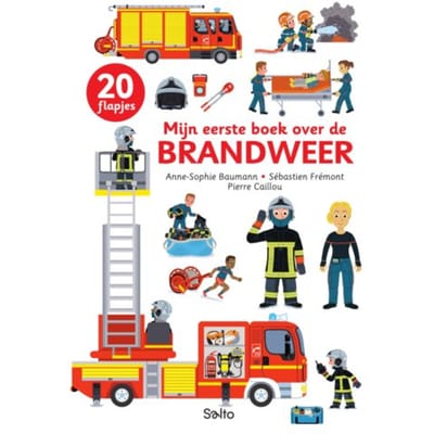 Mijn Eerste Boek Over De Brandweer - Anne-Sophie Baumann