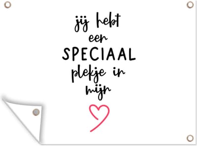 Muurdecoratie buiten Quotes - Stel - Romantisch - Jij hebt een speciaal plekje in mijn hart - Spreuken - 160x120 cm - Tuindoek