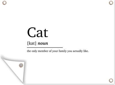 Muurdecoratie buiten Quotes - Huisdieren - Cat - Spreuken - Woordenboek - Kat definitie - 160x120 cm - Tuindoek