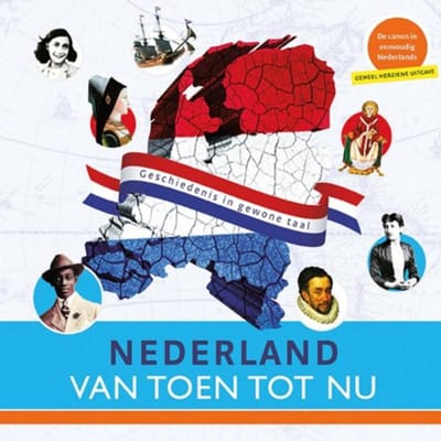 Nederland Van Toen Tot Nu - Commissie Ontwikkeling Nederland