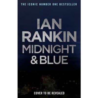 Midnight And Blue - A Rebus Novel - Ian Rankin