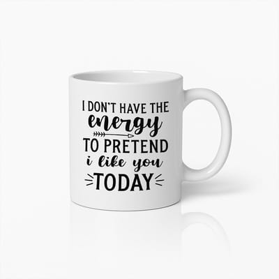 Grappige Sarcasme Mok – "Ik Heb Geen Energie om te Doen Alsof Ik Je Leuk Vind Vandaag" Koffiebeker – Humoristisch Cadeau voor Vrienden & Collega’s