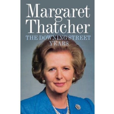 The Downing Street Years - Margaret Thatcher