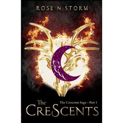 The Crescents - Rose N STORM