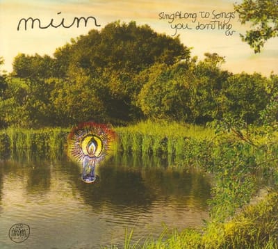 Mum - Sing Along To Songs You Don't Know (CD)