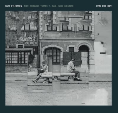 Mats Eilertsen - Hymn For Hope (2 LP)