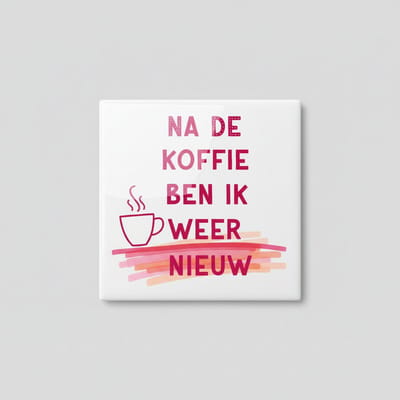 Na De Koffie Ben Ik Weer Nieuw Quote Tegel – Grappige Koffieliefhebber Keuken Wanddecoratie – 15 x 15 cm Keramische Tegel